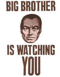 Big Brother is watching